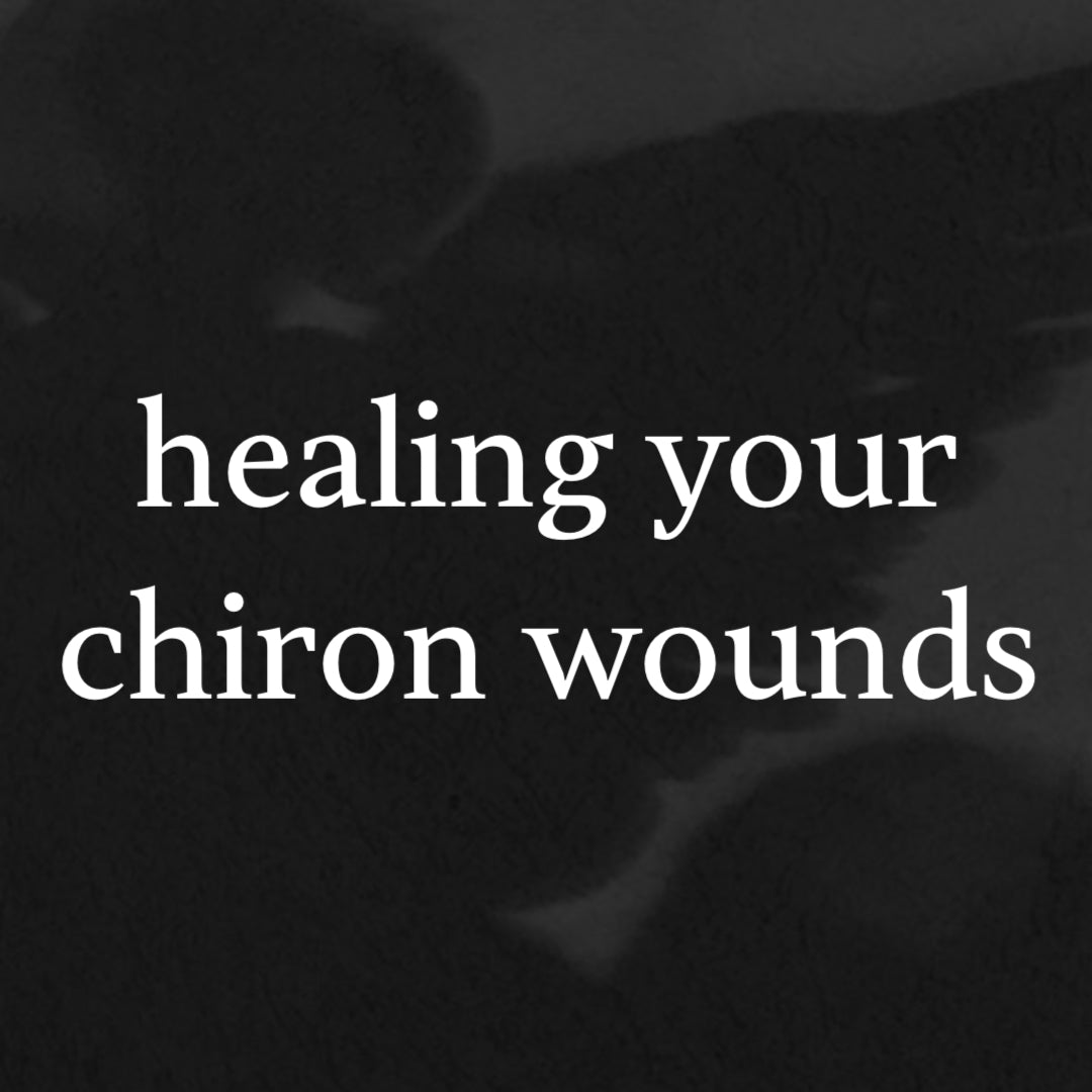 healing from your chiron wounds reading