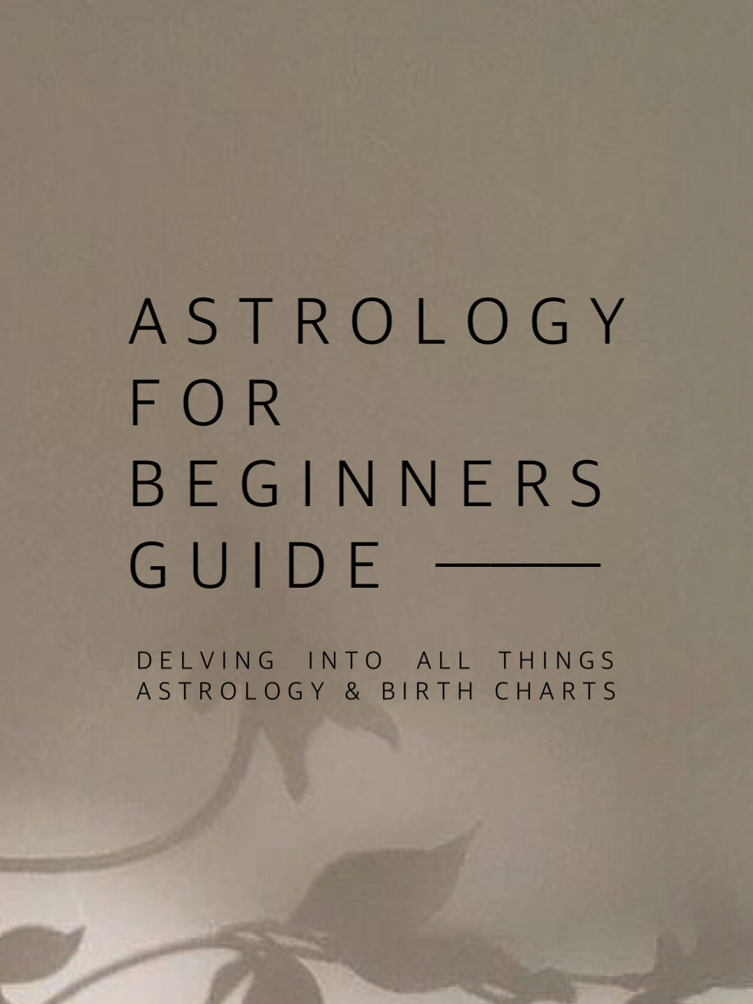 ASTROLOGY GUIDE FOR BEGINNERS