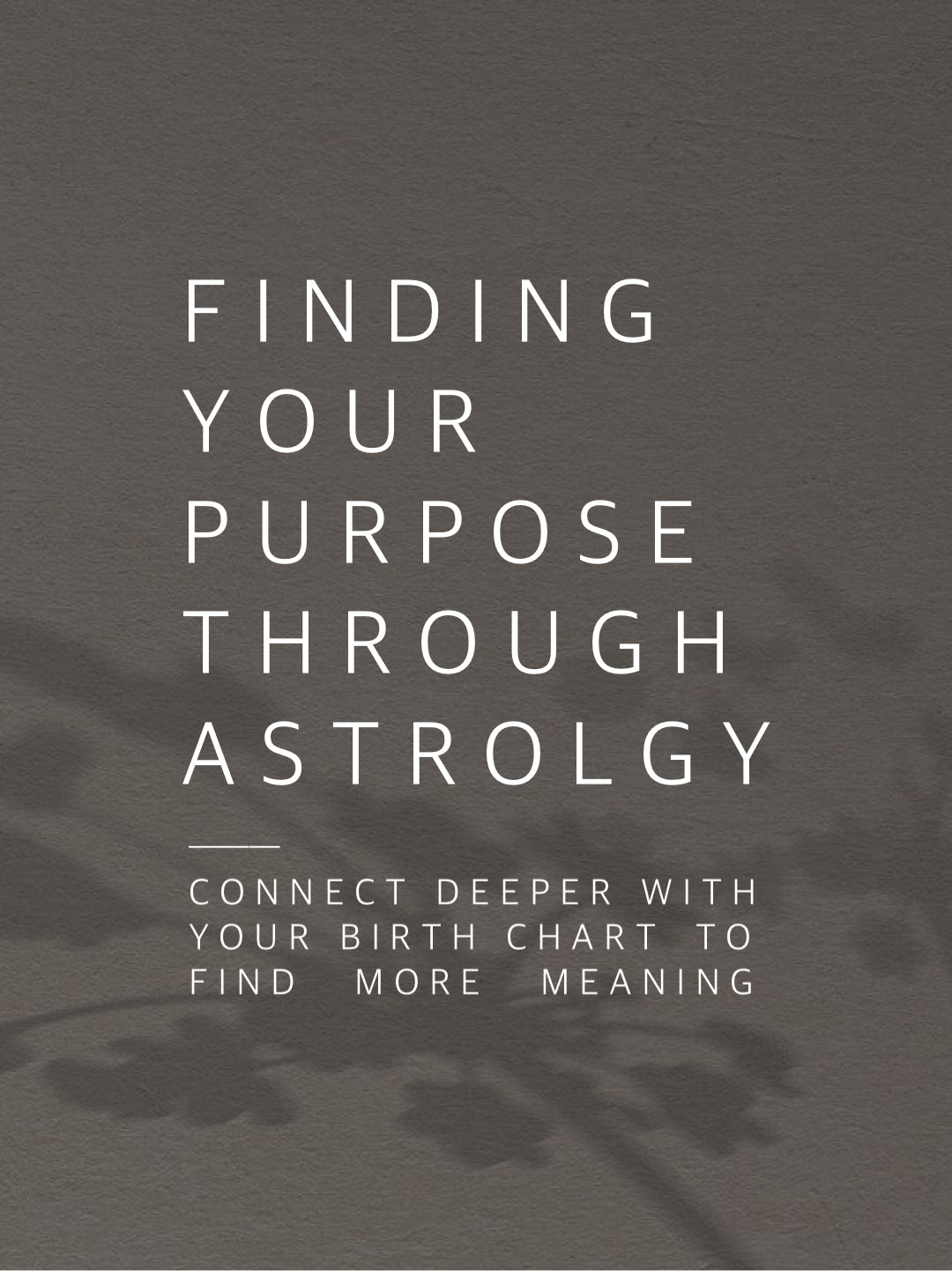 FINDING YOUR PURPOSE: GUIDE AND WORKBOOK